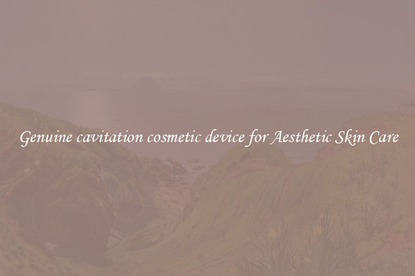 Genuine cavitation cosmetic device for Aesthetic Skin Care