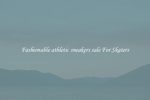 Fashionable athletic sneakers sale For Skaters